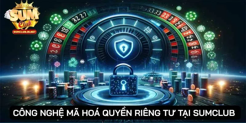 Cổng game mã hoá SSL 128-bit bảo vệ sự riêng tư của người chơi