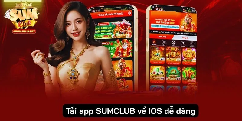 Tải app SUMCLUB về IOS dễ dàng